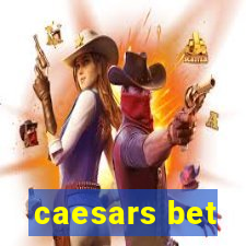 caesars bet